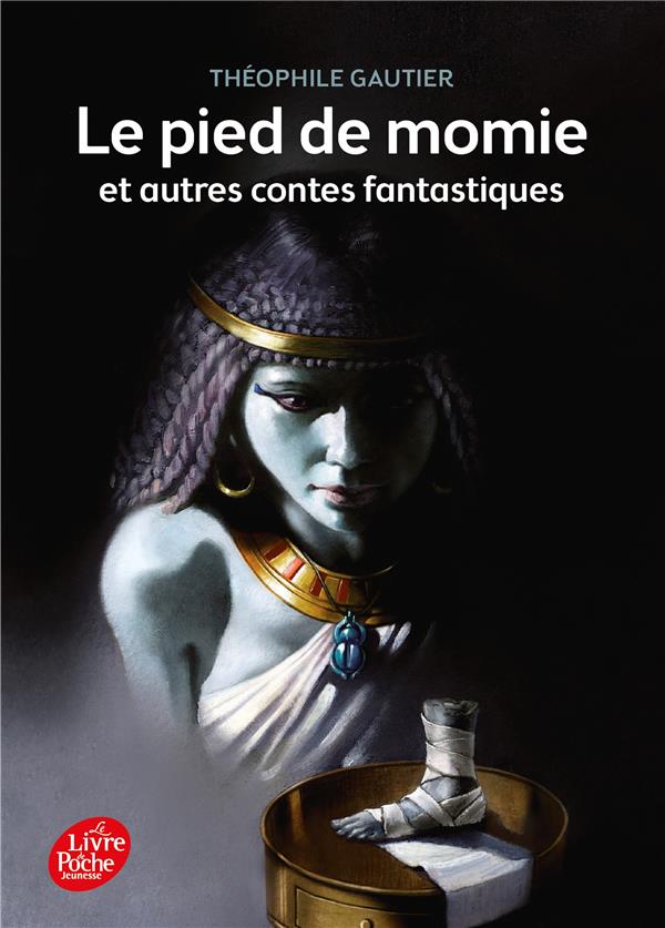 GAUTIER T - LIVRE DE POCHE JEUNESSE - 1388 - LE PIED DE MOMIE ET AUTRES RECITS FANTASTIQUES GAUTIER T - LIVRE DE POCHE JEUNESSE - 1388 - LE PIED DE MOMIE ET AUTRES RECITS FANTASTIQUES